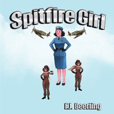 F.J. Beerling - Spitfire Girl, Häftad. Tillgänglighet: Kommande