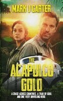 Mark J Carter - Acapulco Gold, Häftad