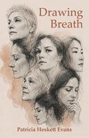 Patricia Heskett Evans - Drawing Breath, Häftad