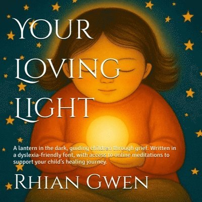 Rhian Gwen - Your Loving Light, Häftad. Tillgänglighet: Lägg i varukorg