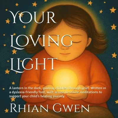 Rhian Gwen - Your Loving Light, Häftad. Tillgänglighet: Lägg i varukorg