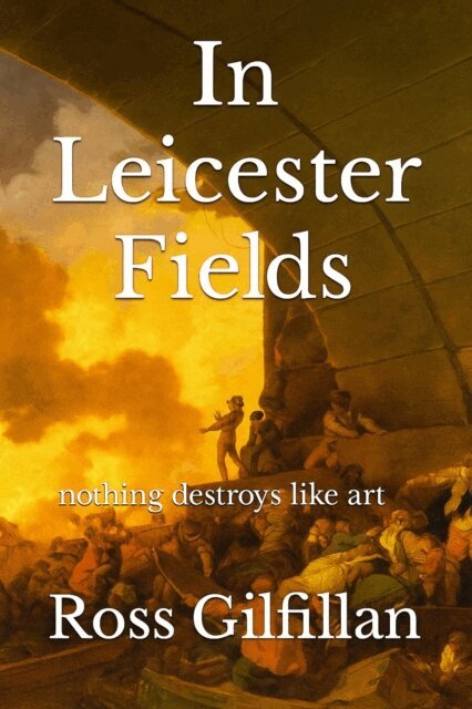 Ross Gilfillan - In Leicester Fields, E-bok. Tillgänglighet: Lägg i varukorg