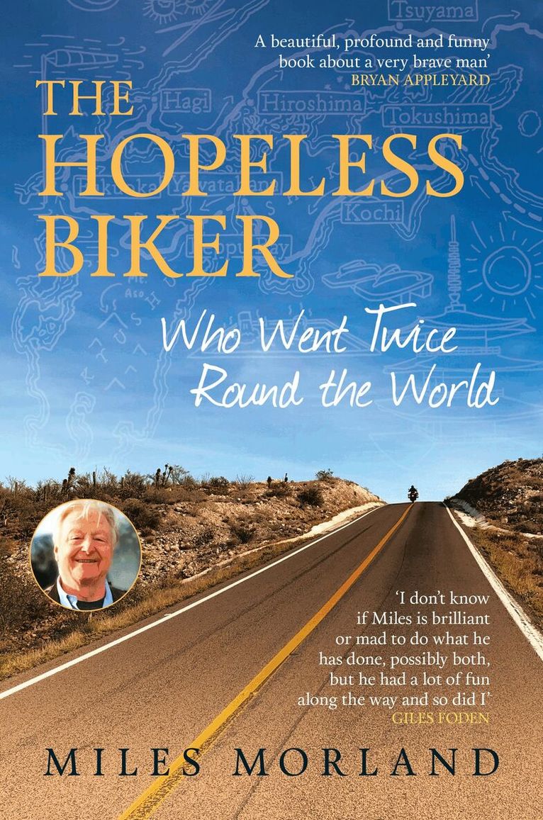 Miles Morland - Hopeless Biker, Häftad