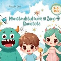 Mihaela Tane - Monstrulețul Furie și Zâna Bunătate, Häftad. Tillgänglighet: Lägg i varukorg