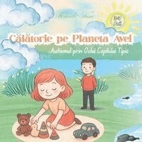 Mihaela Tane - Călătorie pe Planeta Avei, Häftad. Tillgänglighet: Lägg i varukorg