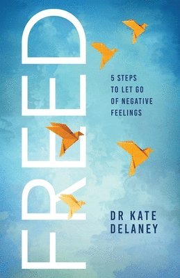 Kate Delaney - Freed, Häftad