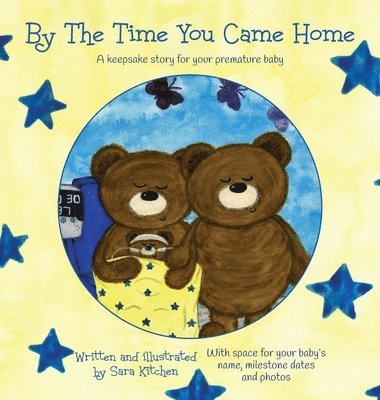 Sara Kitchen - By The Time You Came Home, Inbunden. Tillgänglighet: Lägg i varukorg