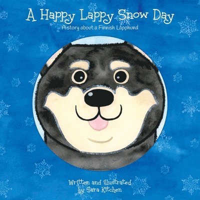 Sara Kitchen - Happy Lappy Snow Day, Häftad. Tillgänglighet: Lägg i varukorg