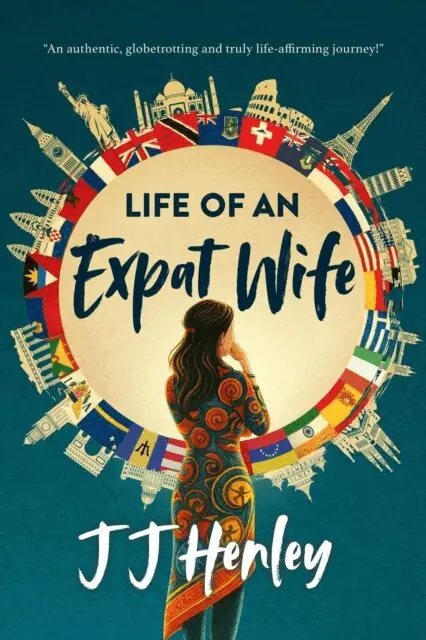 JJ Henley - Life of an Expat Wife, E-bok. Tillgänglighet: Lägg i varukorg