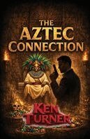 Ken Turner - Aztec Connection, Häftad