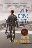 Pete Grugeon - With Drive Opportunity (Dyslexic-friendly edition), Häftad. Tillgänglighet: Lägg i varukorg