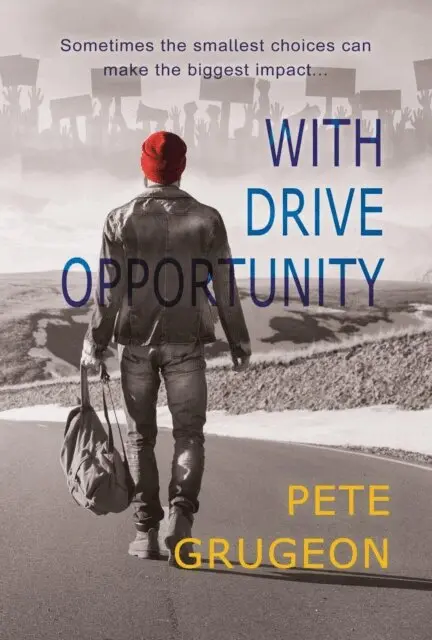 Pete Grugeon - With Drive Opportunity, E-bok. Tillgänglighet: Lägg i varukorg