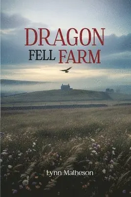 Lynn Matheson - Dragon Fell Farm, Häftad. Tillgänglighet: Lägg i varukorg