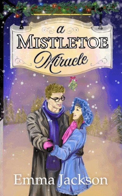 Emma Jackson - Mistletoe Miracle, E-bok