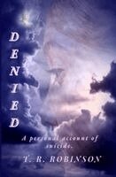 T R Robinson - Denied, Häftad
