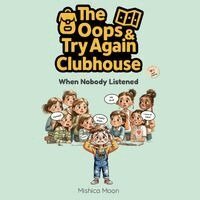 Mishica Moon - Oops & Try Again Clubhouse, Häftad. Tillgänglighet: Lägg i varukorg