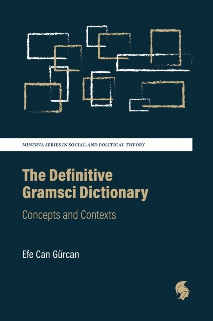 Efe Can Gurcan - Definitive Gramsci Dictionary, E-bok