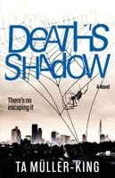 TA Müller-King - Death's Shadow, Häftad