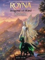 Lia Lun - Royna, Dragonul Cel Blând - Renașterea, Inbunden. Tillgänglighet: Lägg i varukorg