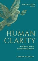 Sharon Kennedy - Human Clarity, Häftad. Tillgänglighet: Lägg i varukorg