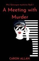 Caron Allan - Meeting With Murder, Häftad. Tillgänglighet: Lägg i varukorg