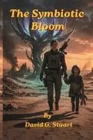 David Geoffrey Stuart - Symbiotic Bloom, Häftad. Tillgänglighet: Tillfälligt slut