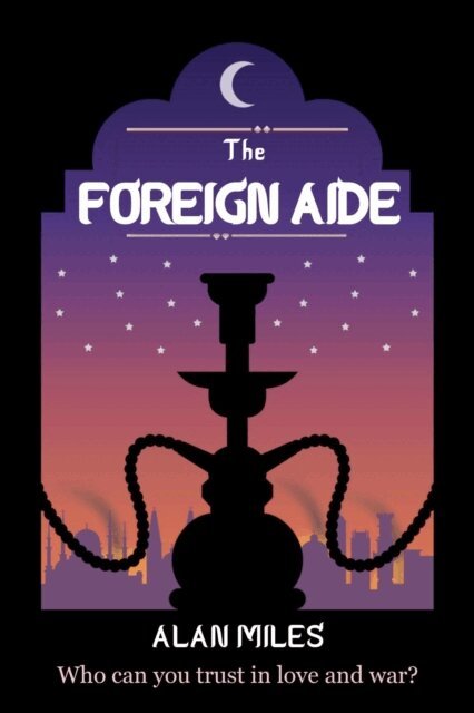 Alan Miles - Foreign Aide, E-bok. Tillgänglighet: Lägg i varukorg
