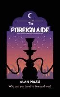 Alan Miles - Foreign Aide, Häftad. Tillgänglighet: Lägg i varukorg