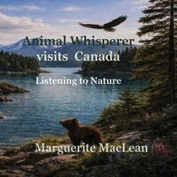 Marguerite C MacLean - Animal Whisperer Visits Canada, Häftad. Tillgänglighet: Lägg i varukorg
