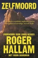 Roger Hallam, Robin Boardman - Zelfmoord, Häftad
