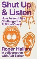 Roger Hallam, Ash Sarkar, Robin Boardman - Shut Up and Listen, Häftad