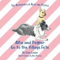 Alfie and Pepper Go to the Village Fete