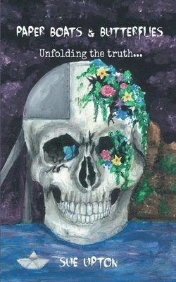 Sue Upton - Unfolding the Truth, Häftad