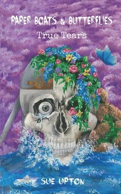 Sue Upton - True Tears, Häftad