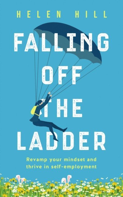Helen Hill - Falling Off The Ladder, E-bok