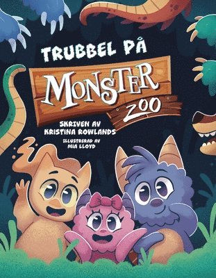 Kristina Rowlands - Trubbel på Monsterzoo, Häftad
