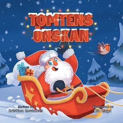 Kristina Rowlands - Tomtens önskan, Häftad