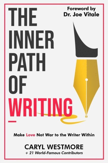 Caryl Westmore - Inner Path of Writing, E-bok