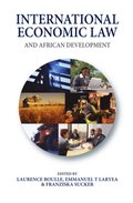 International Economic Law and African Development