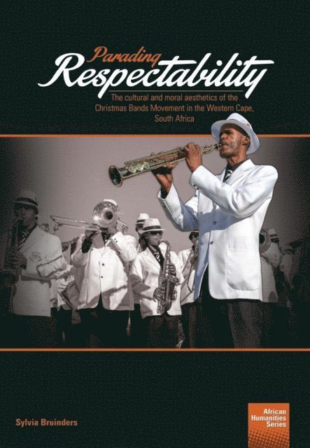 Sylvia Bruinders - Parading Respectability, E-bok