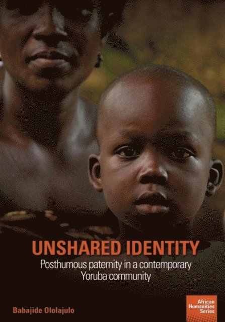 Babajide Ololajulo - Unshared Identity, E-bok