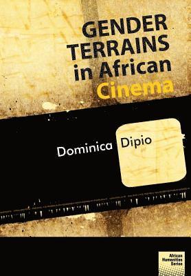 Dominica Dipio - Gender Terrains in African Cinema, Häftad. Tillgänglighet: Lägg i varukorg