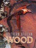 Guide to the properties and uses of Southern African wood