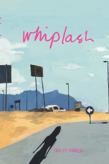 Tracey Farren - Whiplash, E-bok. Tillgänglighet: Lägg i varukorg