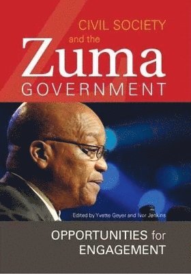 Yvette Geyer, Ivor Jenkins - Civil Society and the Zuma Government, Häftad