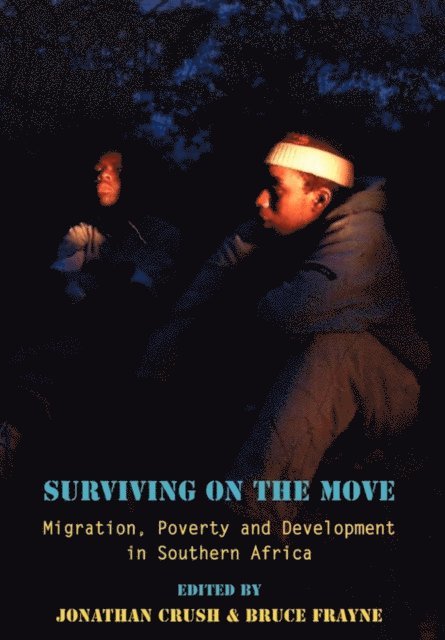 Bruce Frayne, Jonathan Crush - Surviving on the Move, E-bok