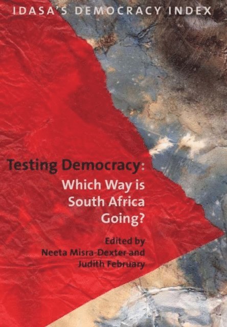Judith February, Neeta Misra-Dexter - Testing Democracy, E-bok