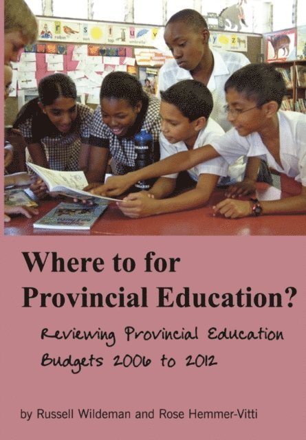 Rose Hemmer-Vitti, Russell Wildeman - Where to for Provincial Education Revie, E-bok