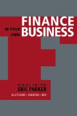 Kurt Illetschko, Lesley-Caren Johnson, Carlo Moi, Eric Parker - Finance in your own business, Häftad