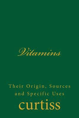 Frank Homer Curtiss, D Schreuder, D. Schreuder - Vitamins, Häftad